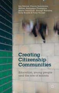 Image of Creating Citizenship Communities : Education, Young People and the Role of Schools