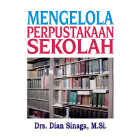 Image of MENGELOLA PERPUSTAKAAN SEKOLAH