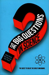Image of THE BIG QUESTIONS IN SCIENCE