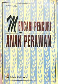 Image of MENCARI PENCURI ANAK PERAWAN