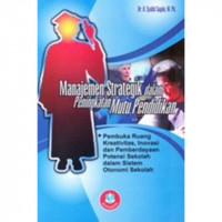 Image of MANAJEMEN STRATEGIK DALAM PENINGKATAN MUTU PENDIDIKAN