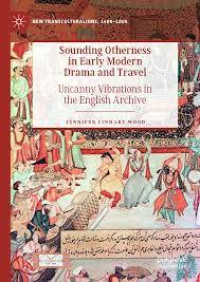 Image of Sounding Otherness in Early Modern Drama and Travel