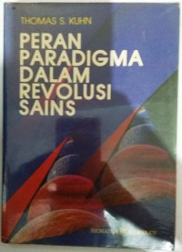 Image of PERAN PARADIGMA DALAM REVOLUSI SAINS