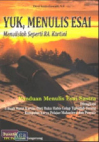 Image of YUK, MENULIS ESAI:MENULISLAH SEPERTI RA.KARTINI