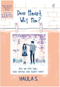 Image of DEAR HEART, WHY HIM?