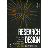 Image of RESEARCH DESIGN: Pendekatan Metode Kualitatif, Kuantitatif dan Campuran