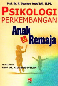 Image of PSIKOLOGI PERKEMBANGAN ANAK & REMAJA